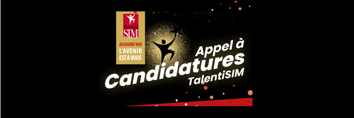 Appel à candidatures TalentiSIM