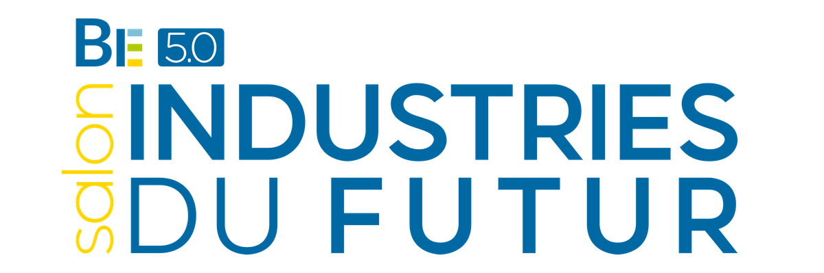 Salon BE 5.0 Industrie du Futur